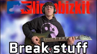 Limp Bizkit - Break Stuff - [Guitar Cover]