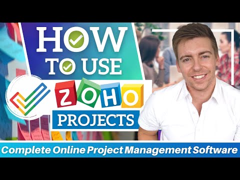 How To Use Zoho Projects | All-In-One Online Project Management Software (Beginners Guide)