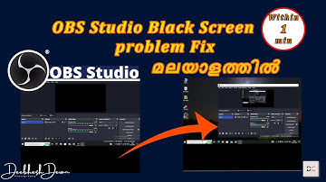 OBS studio black screen problem solution fix within 1 min in Malayalam മലയാളം #obsstudio