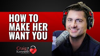 How To Make Her Want You. It's Critical For Attraction