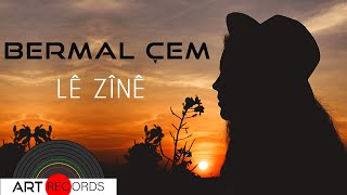 Bermal Çem - Lê Zînê ( © Art Records) Resimi