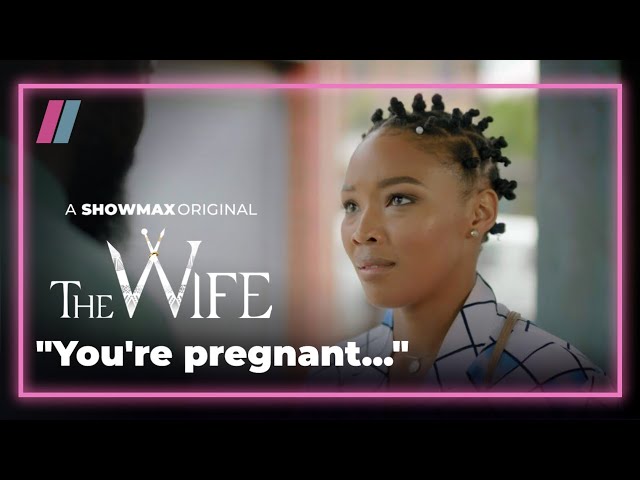 Is Naledi Really Pregnant? | The Wife Episode 43 – 45 Promo | Showmax Original