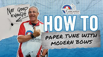 Bowhunting How To: Paper Tuning 101, Quick and Dirty