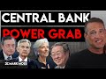 The Biggest Central Bank Power Grab in History