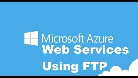 How to Upload Website to Microsoft Azure Cloud | Web Services
