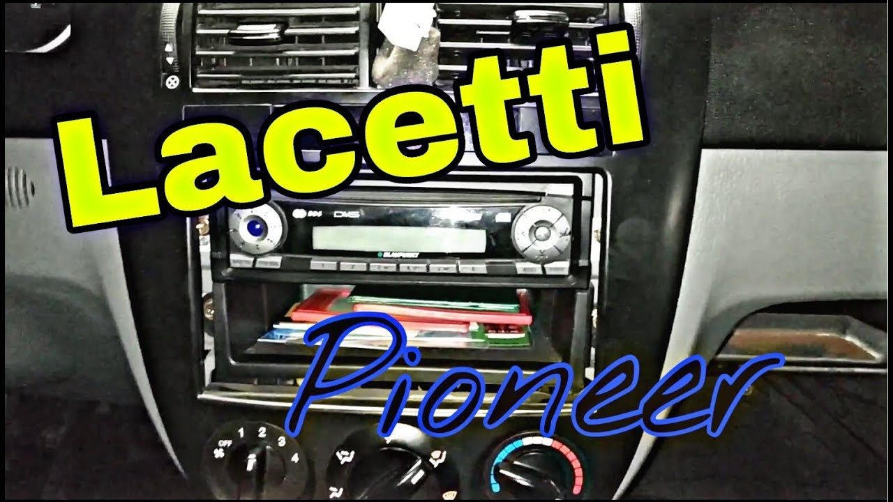 Замена магнитолы на Chevrolet Lacetti: снятие и установка - инструкция пошагово