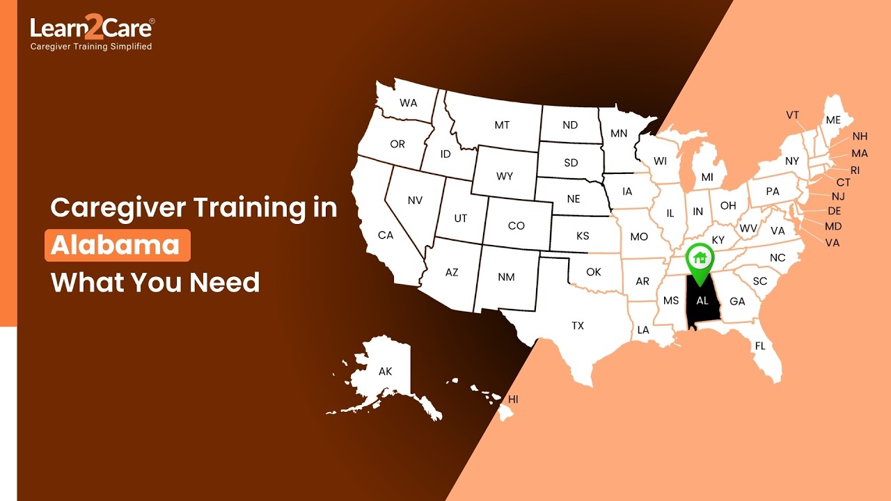 Alabama Caregiver Training Requirements | Stay Compliant with Learn2Care