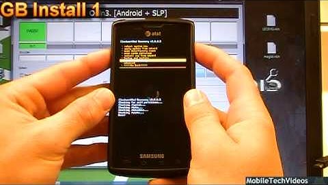 Samsung Captivate (How To Install Gingerbread ROM