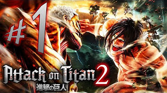 Attack on Titan 2 - Shingeki no Kyojin 2 - YouTube