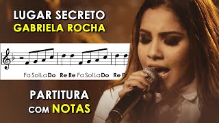 Lugar Secreto | Partitura com Notas para Flauta Doce, Violino + Playback no Piano | Gabriela Rocha