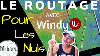 TUTO VOILIER : ROUTAGE FACILE AVEC WINDY