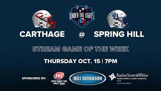 UNDER THE LIGHTS | Cathage at Spring Hill is stream game of week