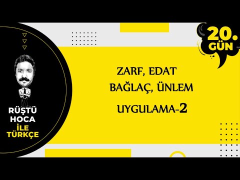 Zarf, Edat, Bağlaç, Ünlem | UYGULAMA -2 | 80 Günde Türkçe Kampı 20.Gün | RÜŞTÜ HOCA