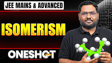 ISOMERISM in 1 Shot: All Concepts & PYQs Covered | JEE Main & Advanced