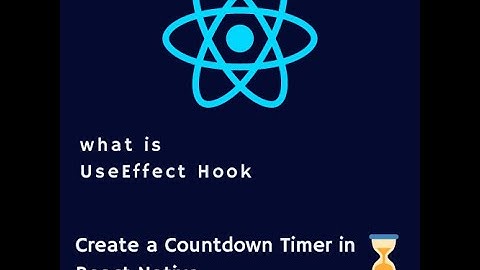 Creating a Timer in React Native with useEffect Hook | #ReactNative