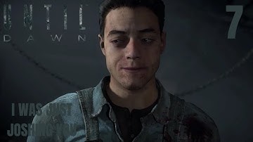 Until Dawn Remaster Episode 7: I Was Just Joshing You