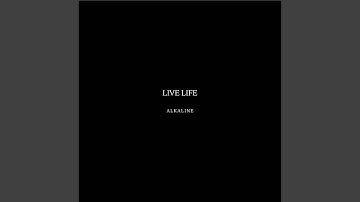 Live Life