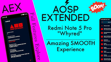 Download Official AOSP Extended (AEX) for Redmi Note 5 Pro Review | Amazing Ui Smooth Experience 😍