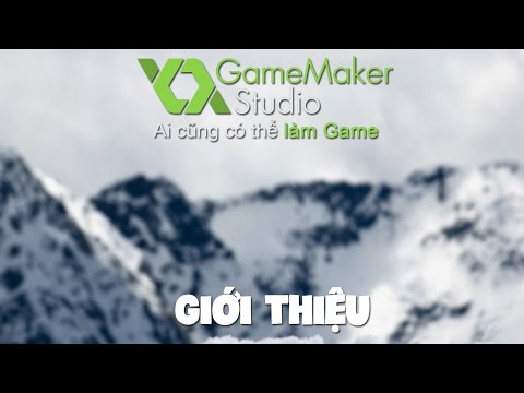 Hướng dẫn lập trình Game với GameMaker Studio – Giới thiệu