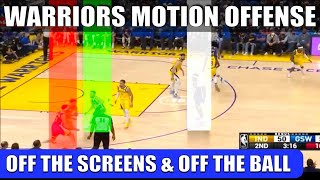 The Warriors Gorgeous OFF THE BALL Motion Offense -  Off the Screens Movement & Readings Breakdown