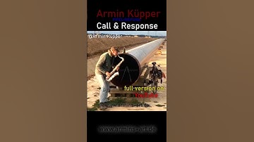 Call & Response -  Saxophone with echo from the pipeline !