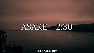 Asake - 2:30 (Lyrics)