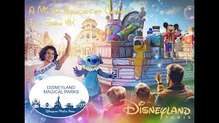 A Million Splaches of Colour Disneyland Paris. Show intégral avec toutes les scènes. FULL SHOW 4K