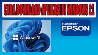 CARA AGAR DOWNLOAD DAN INSTAL APLIKASI RESETTER EPSON SUKSES DI WINDOWS 11, @omdea screenshot 4