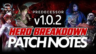Predecessor V1.0.2 Patch Hero Breakdown #Predecessor #Patch notes #update