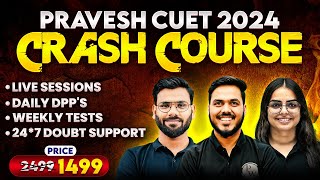Launching Pravesh CUET 2024 Crash Course 🤩 Last 30 Days का अंतिम वार ⚡