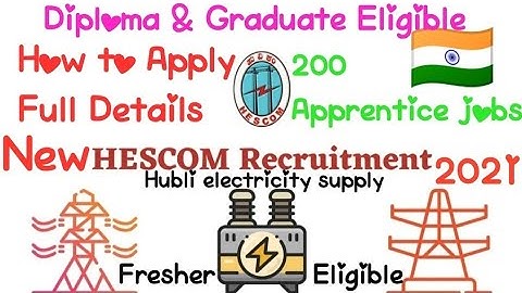HESCOM Recruitment 2021 | Hubli Electricity HESCOM Apprentice Recruitment 2021 Apply Online |Details