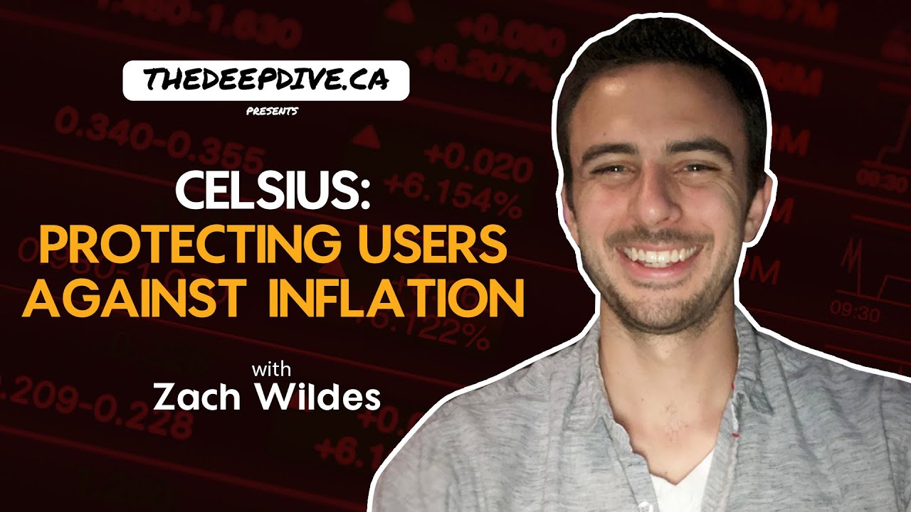 Celsius Network- Protecting Users Against Inflation - Zach Wildes