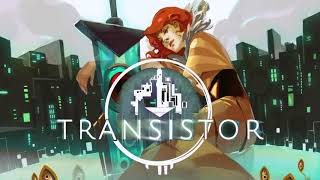 Transistor Soundtrack OST   Sandbox