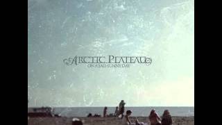 Watch Arctic Plateau Alive video