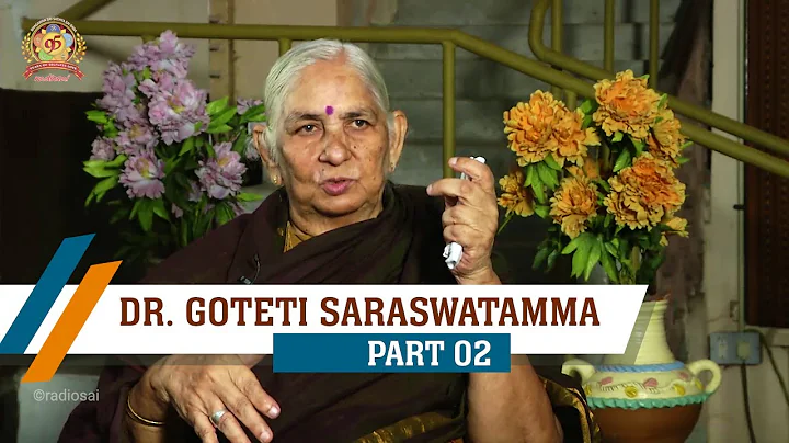 Part 02 | Experiences with Bhagawan Sri Sathya Sai...