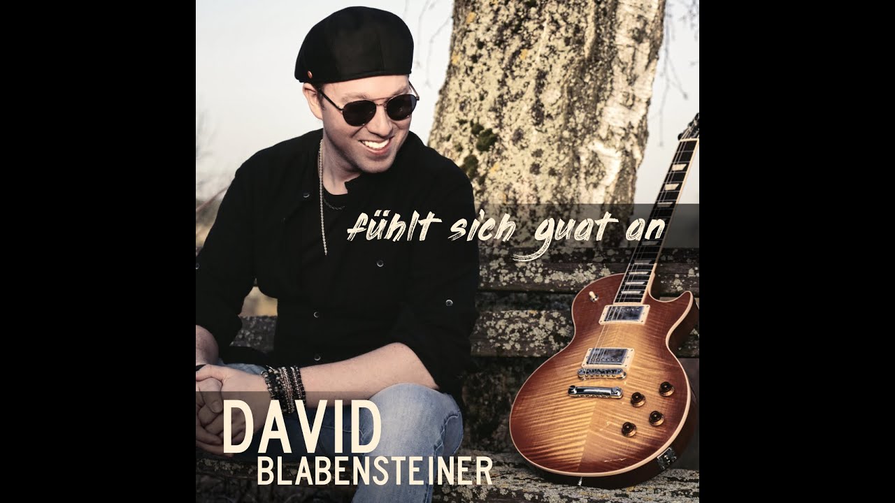 David Blabensteiner - fühlt sich guat an (Official Video)