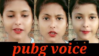 pubg voice real girls .