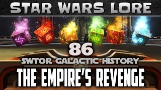 Star Wars Galactic History 86: THE EMPIRE'S REVENGE | SWTOR Ilum Datacron