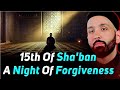 پانزدهم شعبان شبی قدرتمند شبی برای بخشش عمر سلیمان اسلام 