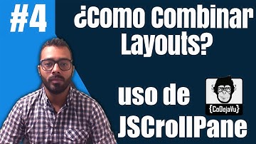 Como Combinar Layouts en Java : Uso de JScrollPane y LookAndFeel