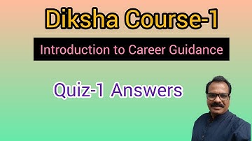 Career Guidance  Course-1 # Quiz Answers#diksha#Introduction to Carrer Guidance # course1#quiz#