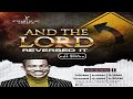 AND THE LORD REVERSED IT - IT WILL NOT STAND || SUNDAY SERVICE || 11TH AUGUST 2024