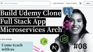 Udemy Clone Discussing Microservices Architecture  #08