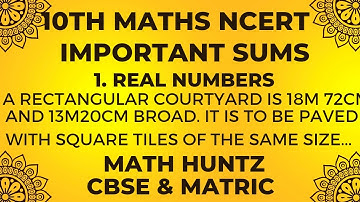 A 18 m 72 cm long and 30 m 20 CM broad it is to be powered with square tilesReal Numbers- 10th maths