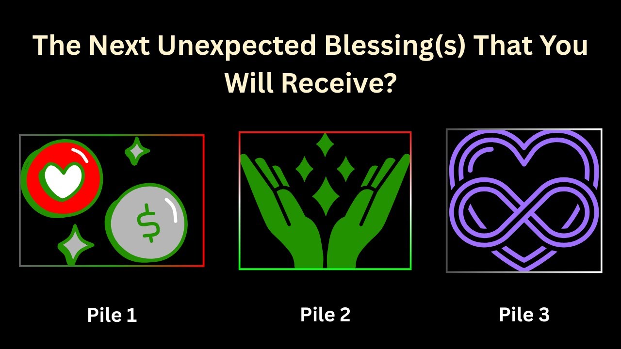 The Next Unexpected Blessing(s) that You Will Receive? Pick-a-Card. Tarot Reading.