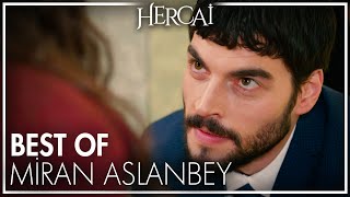 Miran Aslanbeyin En Iyi Sahneleri Best Of Hercai Karakterleri