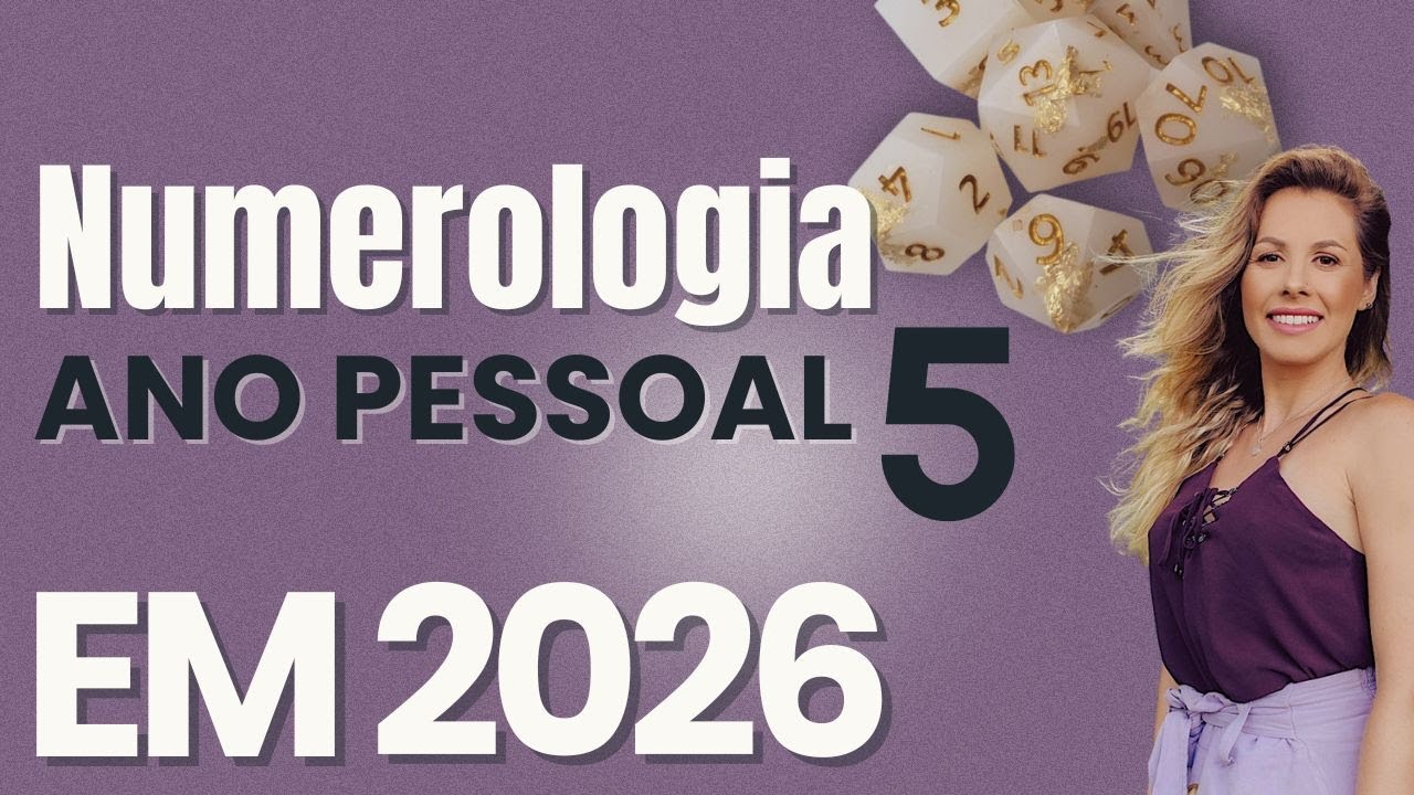 ANO PESSOAL 5 EM 2026 | NUMEROLOGIA - YouTube