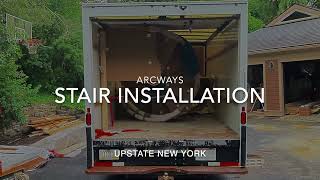 Arcways Stair Installation | Upstate New York