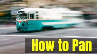 HOW TO: Shoot Panning Photography Like a Pro