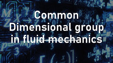 Common Dimensional group in fluid mechanics @PrakashAcademy [IITK]